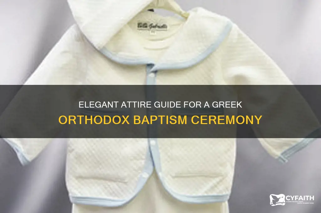 what to wear to a greek orthodox baptism