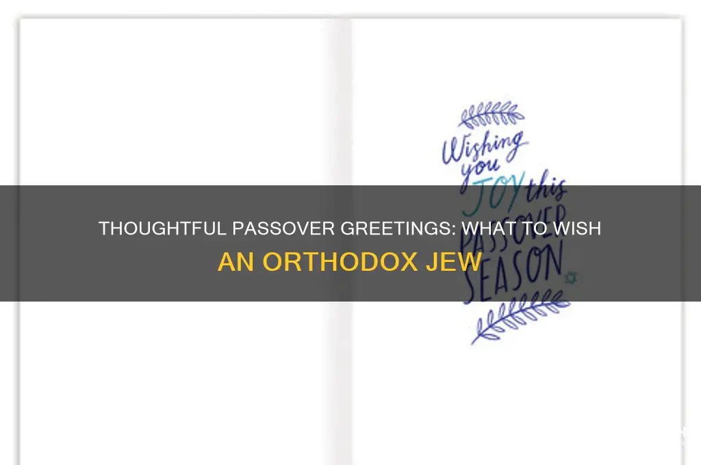 what to wish an orthodox jew for passover