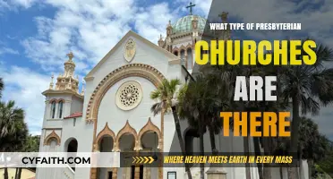 Exploring the Diverse Types of Presbyterian Churches Worldwide