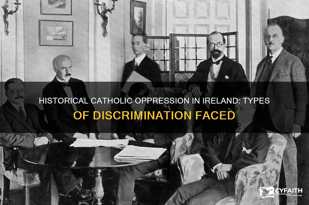 what types of discriminations did catholics face in ireland