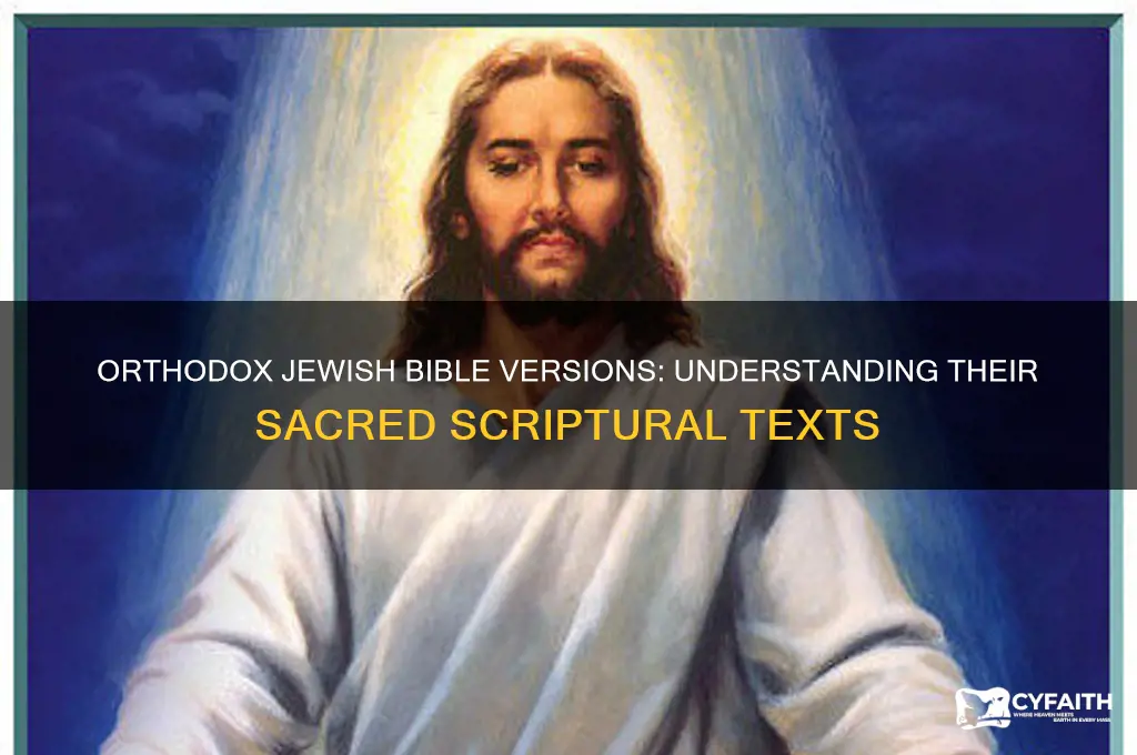 what version of the bible do orthodox jews use
