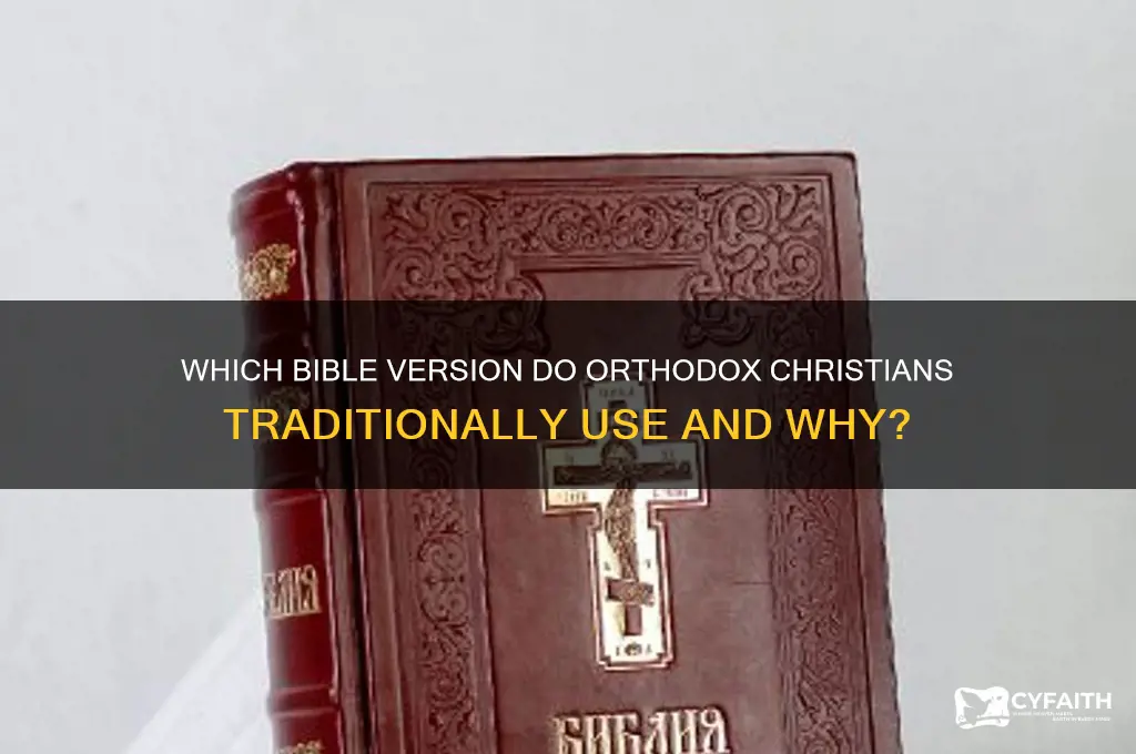 what version of the bible do orthodox use