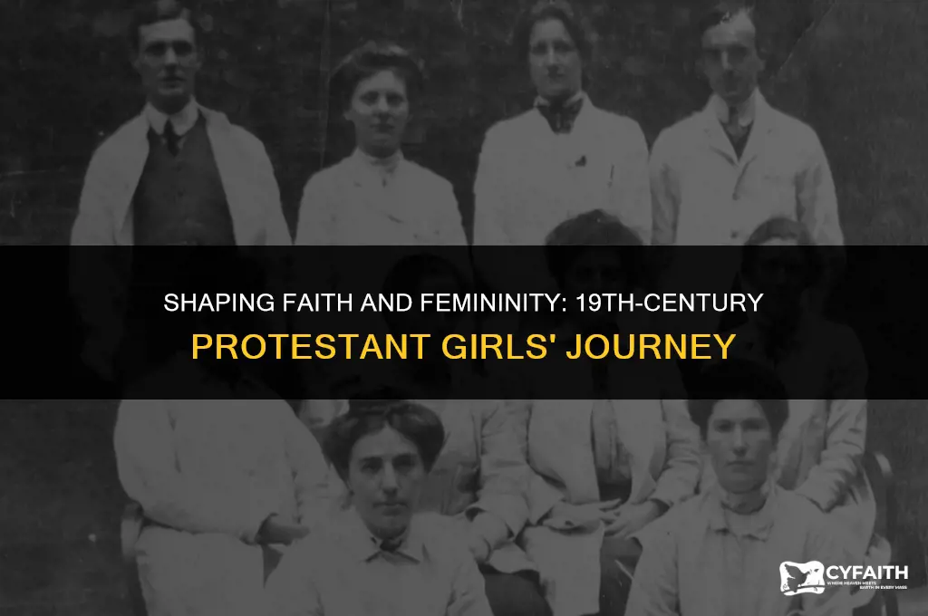 what was a part of nineteenth-century middle-class protestant girls experience