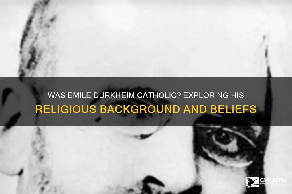 what was emile durkheim catholic