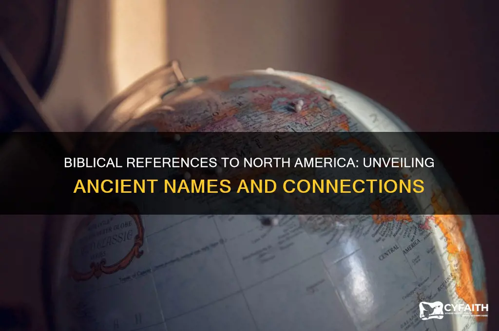 what was north america called in the bible