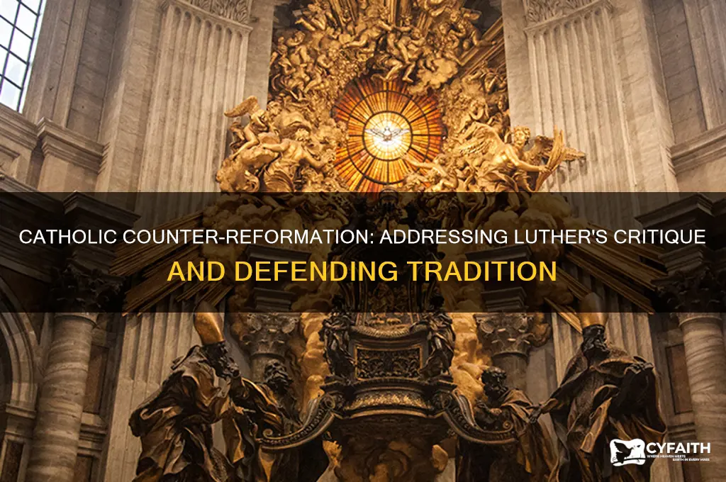 what was one catholic response to luther