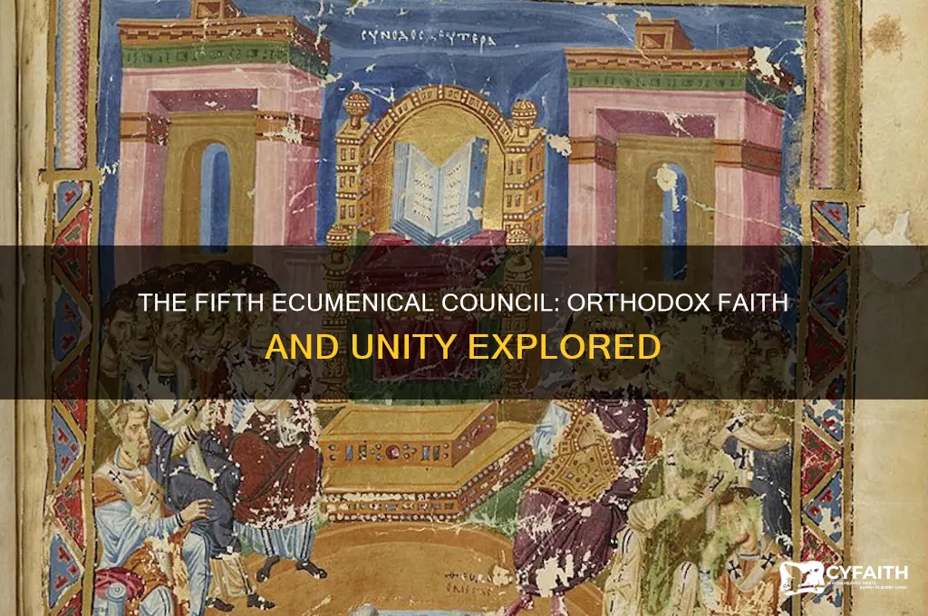 what was the 5th ecumenical council orthodox