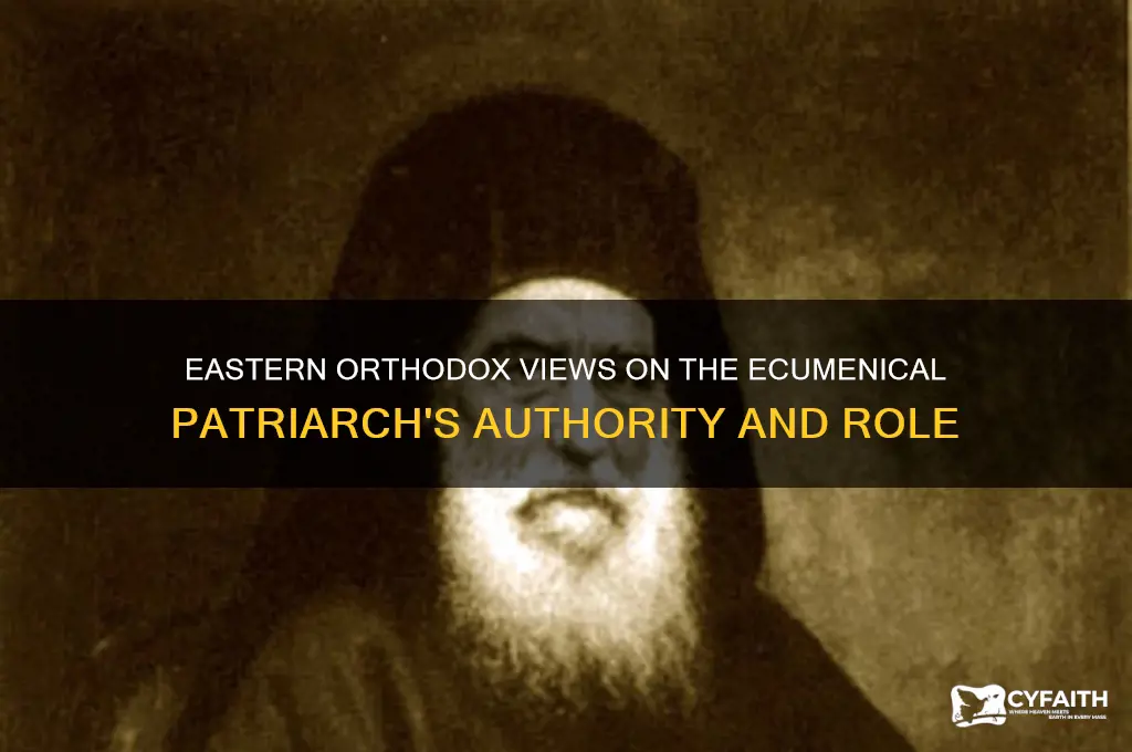 what was the eastern orthodox opinion on the ecumenical patriarch