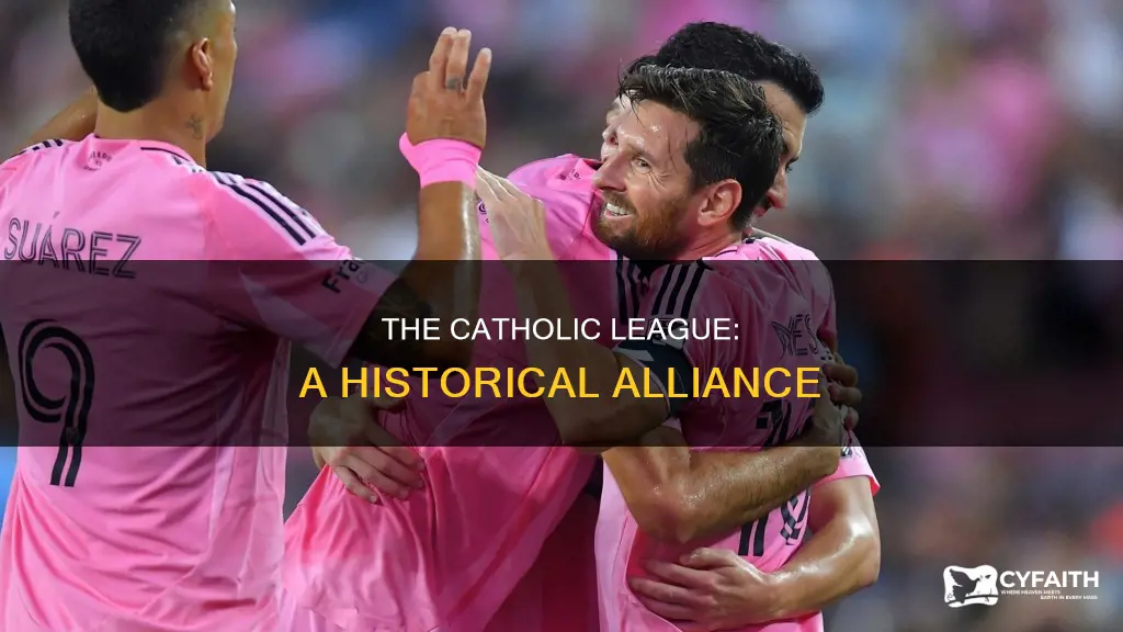 what was the purpose of the catholic league