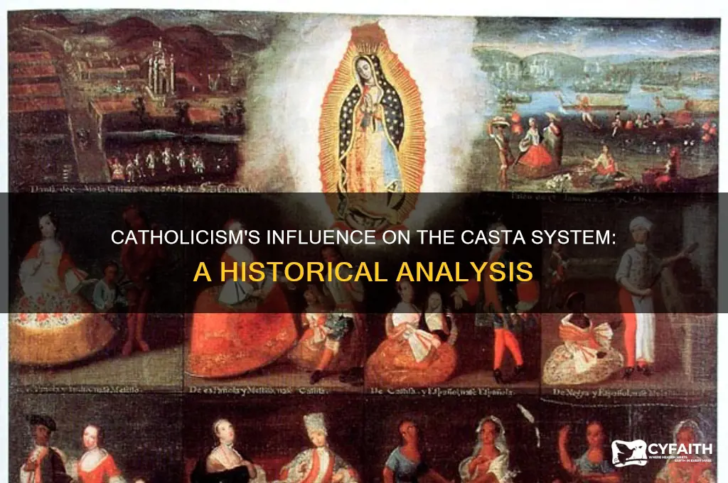 what was the role of catholism in the casta system