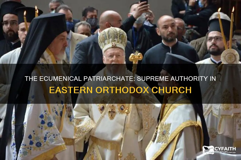what was the supreme authority in eastern orthodox church