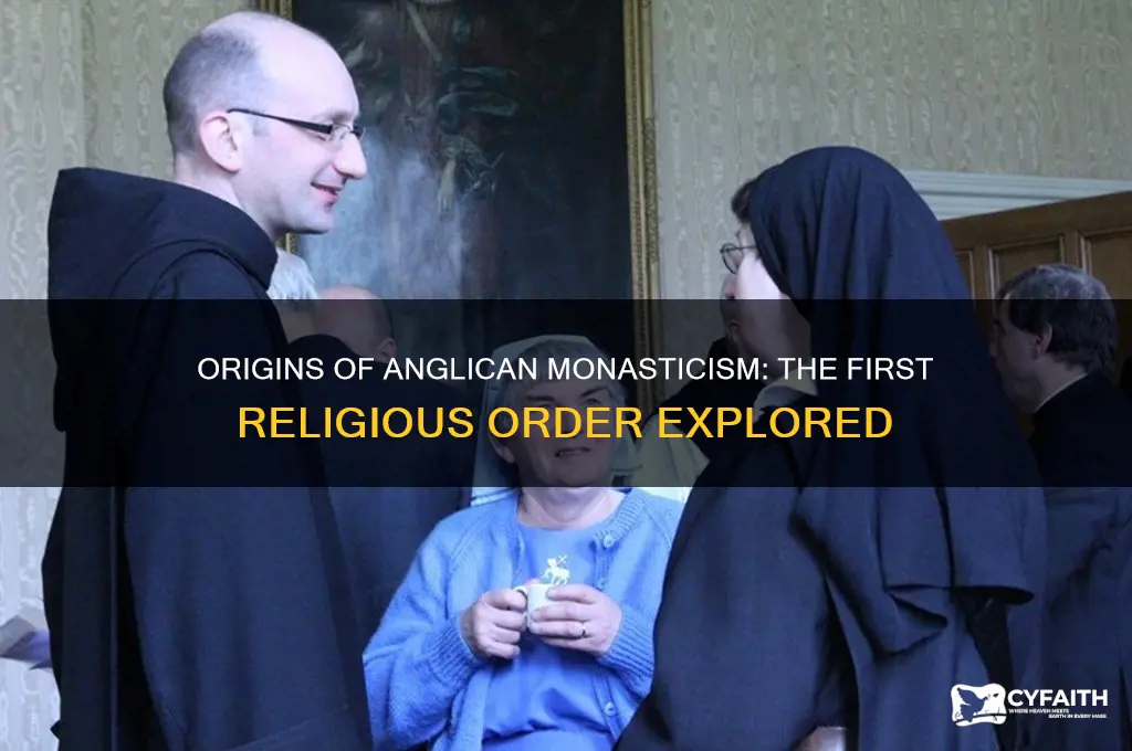 what was trhe first anglican religious order