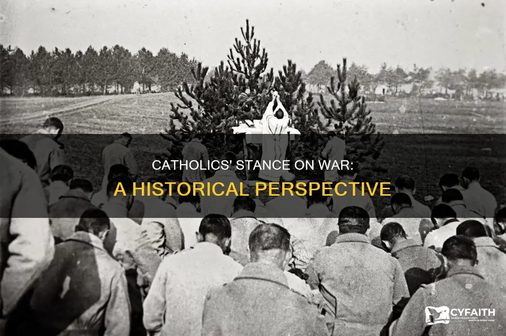 what were the catholics views on war