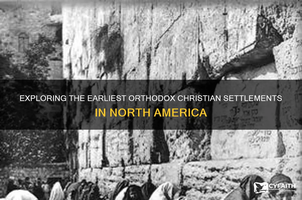 what were the first orthodox settlements in north america