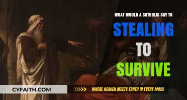 Stealing to Survive: A Catholic Perspective on Morality and Necessity