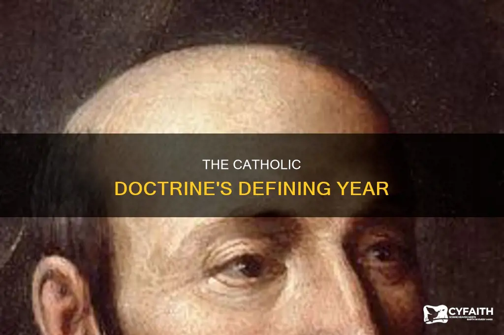 what year defined the catholic doctrine