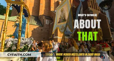 What's Catholic About That? Exploring Faith, Tradition, and Modern Life