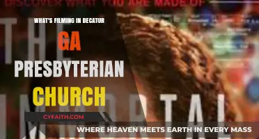 Decatur GA Presbyterian Church: Current Film Productions and Updates