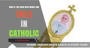 Catholic Symbolism: Unveiling the Book with Wings and Tails Mystery