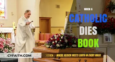 When a Catholic Dies: A Guide to Faith, Rituals, and Eternal Hope