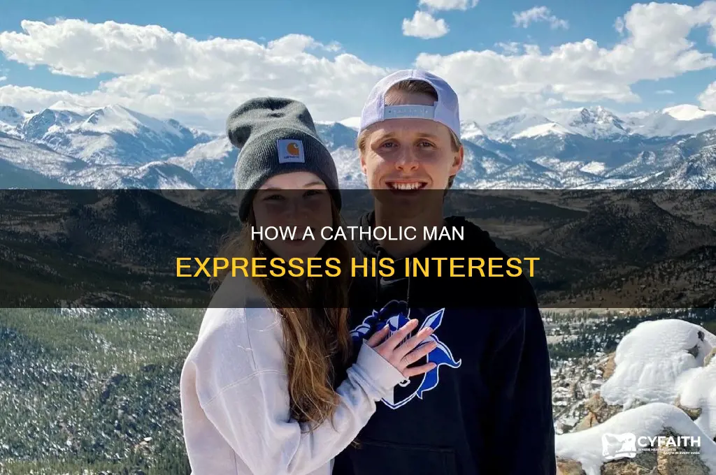 when a man likes a woman catholic