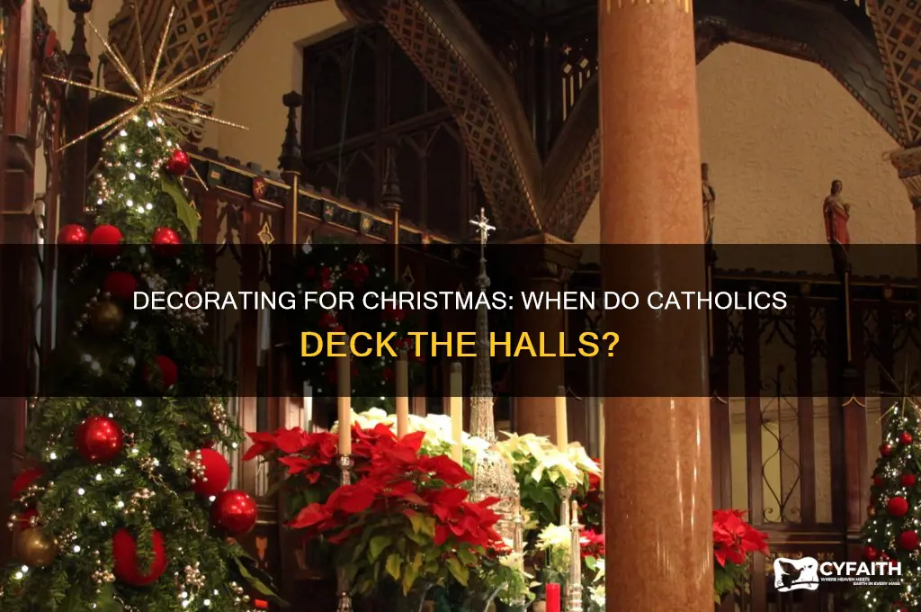 when are catholics supposed to decorate for christmas