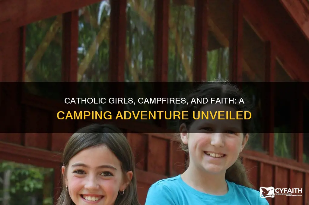 when catholic gurls go camping