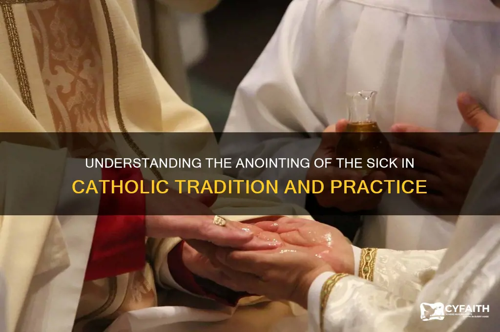 when catholics are anointed