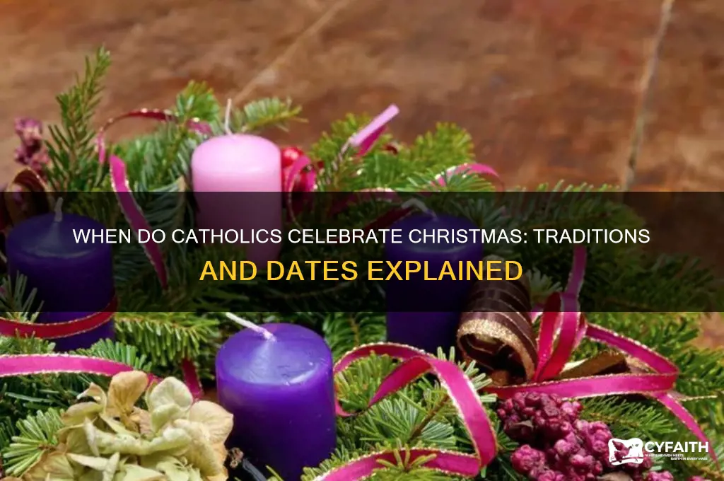 when catholics celebrate christmas