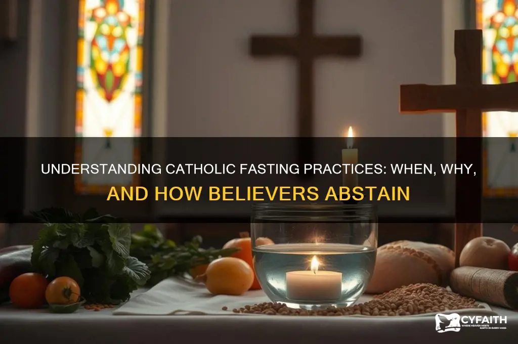 when catholics fast