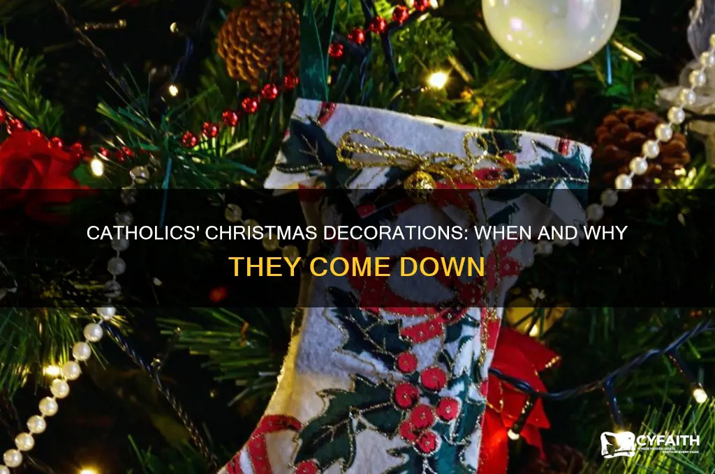 when catholics take down christmas decorations