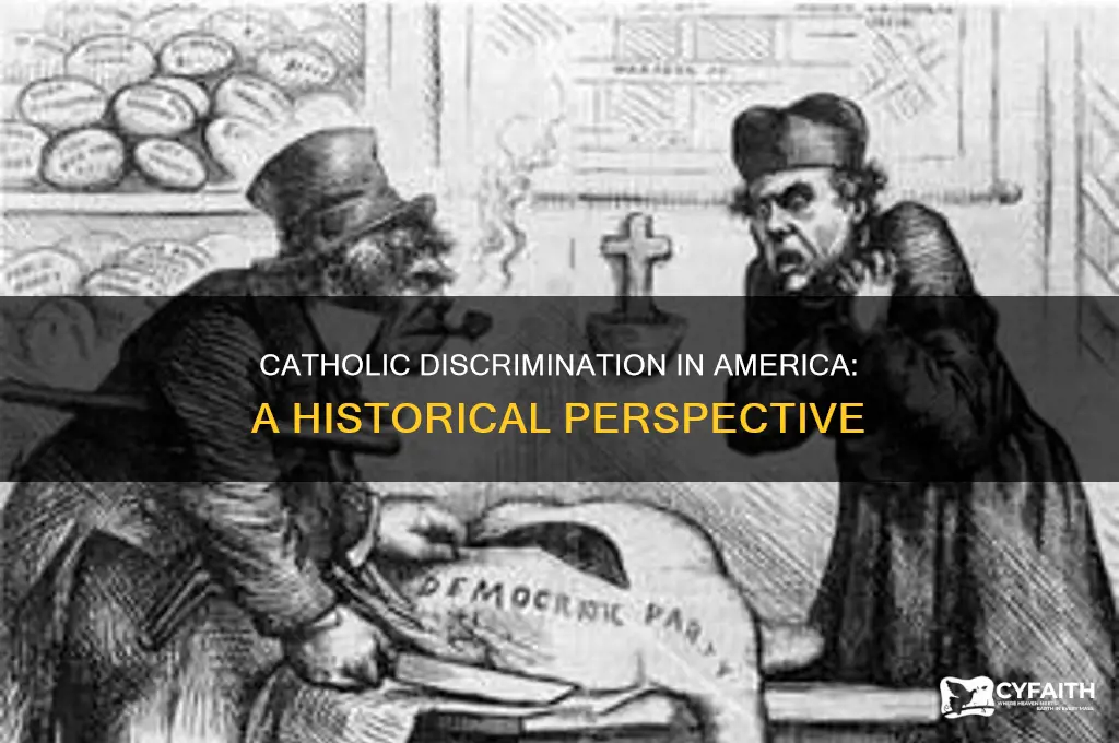 when did catholic discrimination occur in america