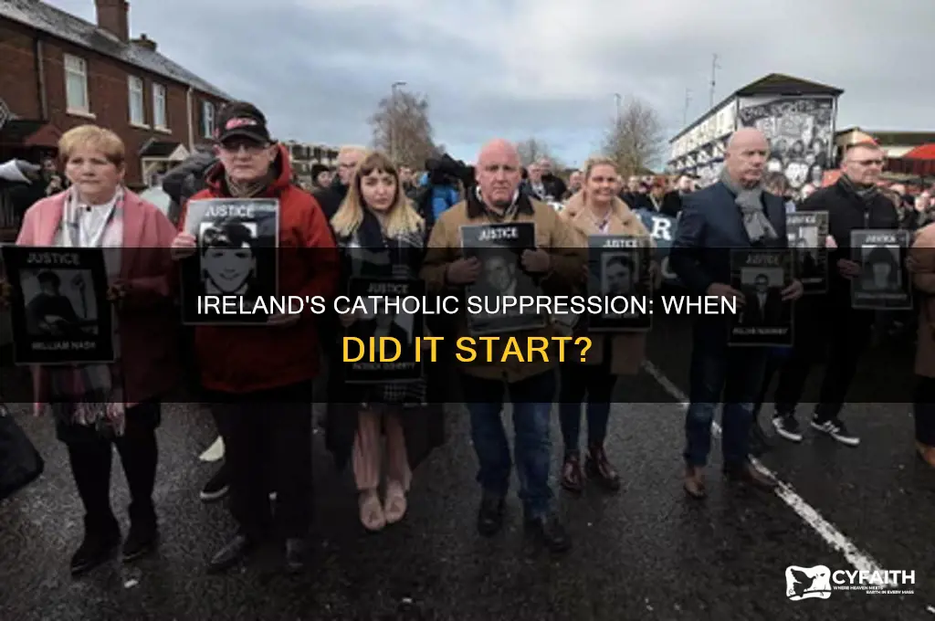 when did catholic suppression in ireland begin