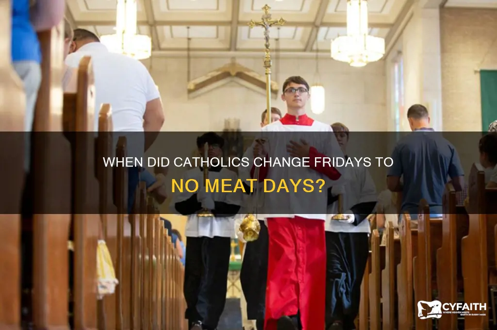 when did catholics change fridays to not eating meat