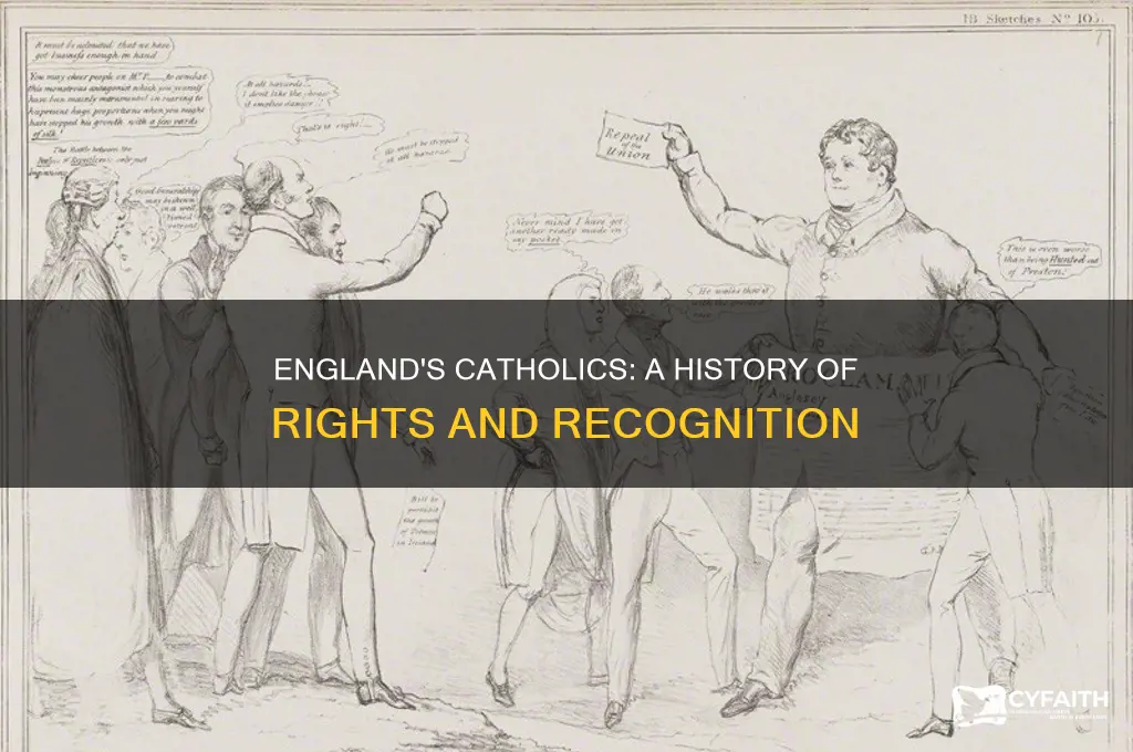when did catholics get more rights in england