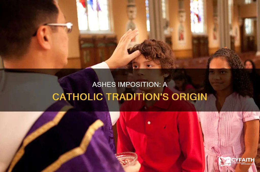 when did catholics start impostition of ashes