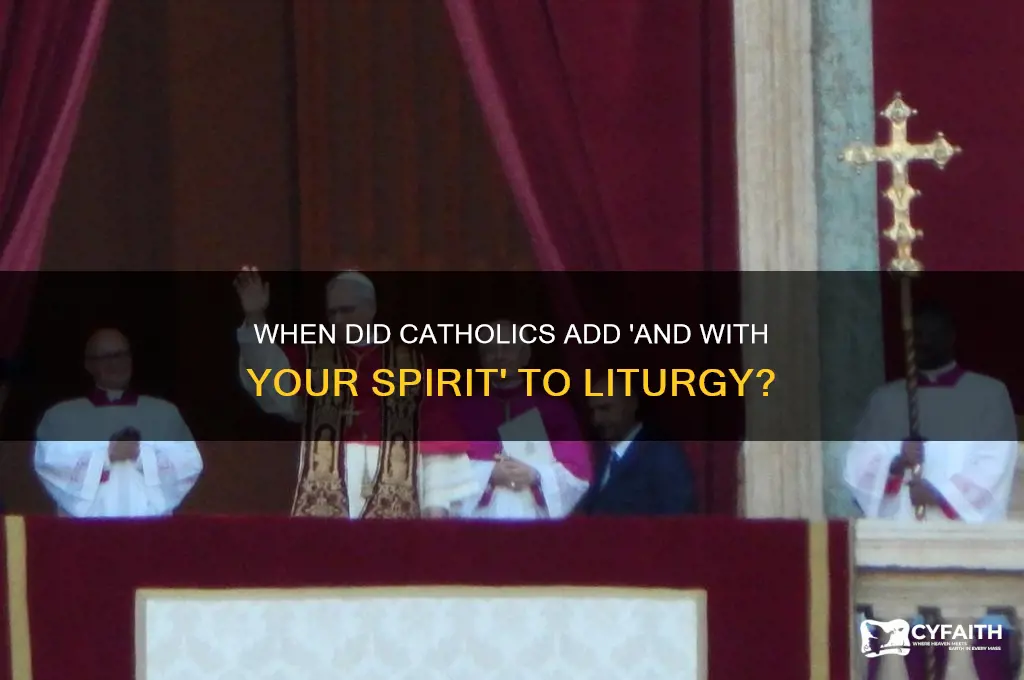 when did catholics switch to and with your spirit