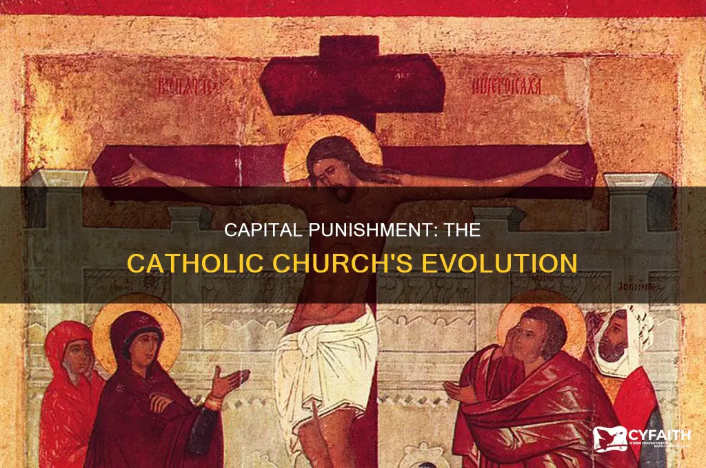 when did catholics turn against capital punishment