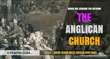 Edward VIII's Anglican Church Reforms: A Historical Overview