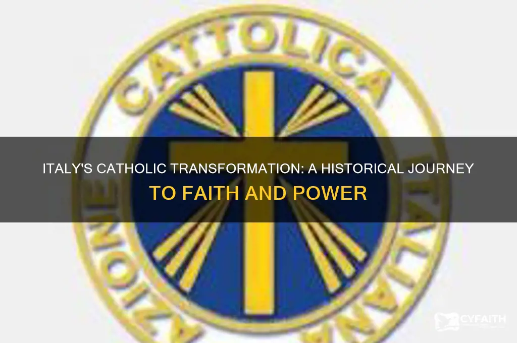 when did italy become catholic