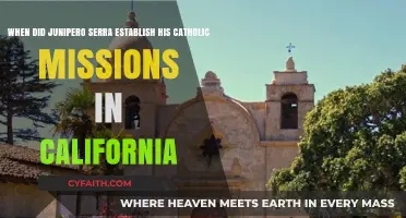 Junipero Serra's California Missions: Founding Dates and Historical Impact