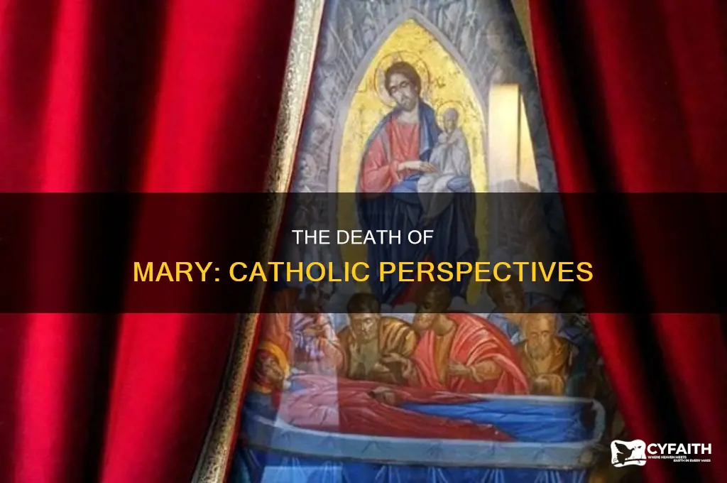 when did mary die catholic answers