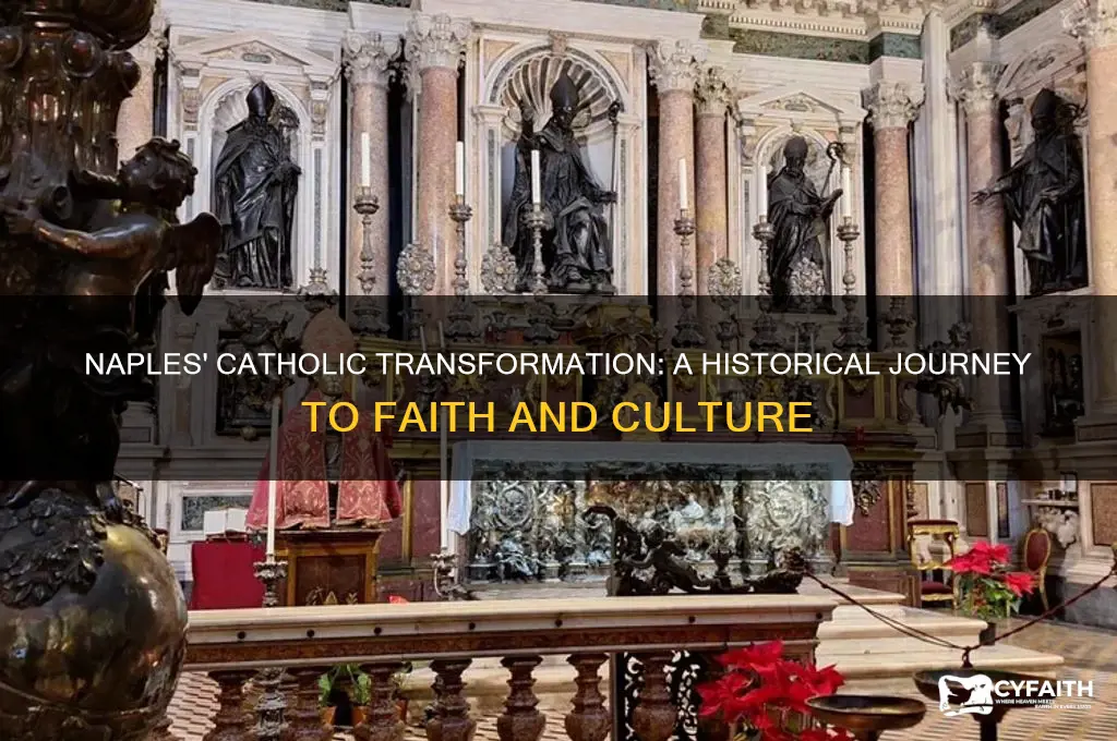 when did naples become catholic