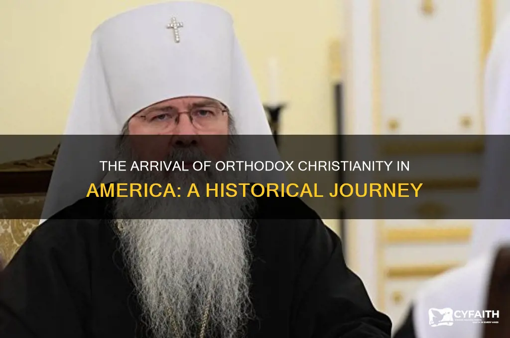 when did orthodox christianity come to america