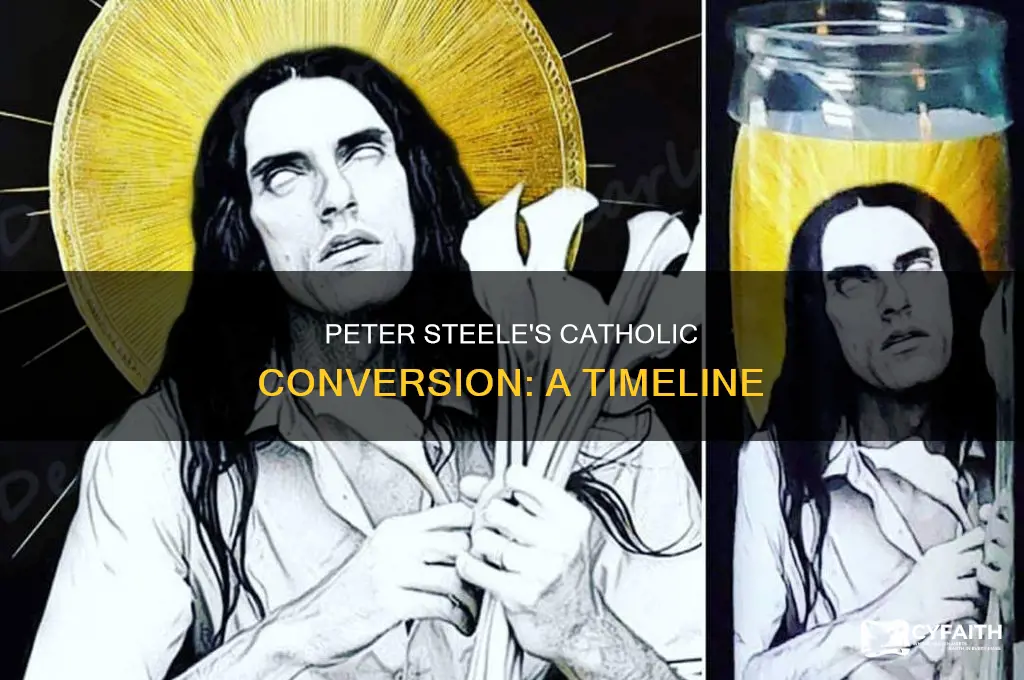 when did peter steele become catholic