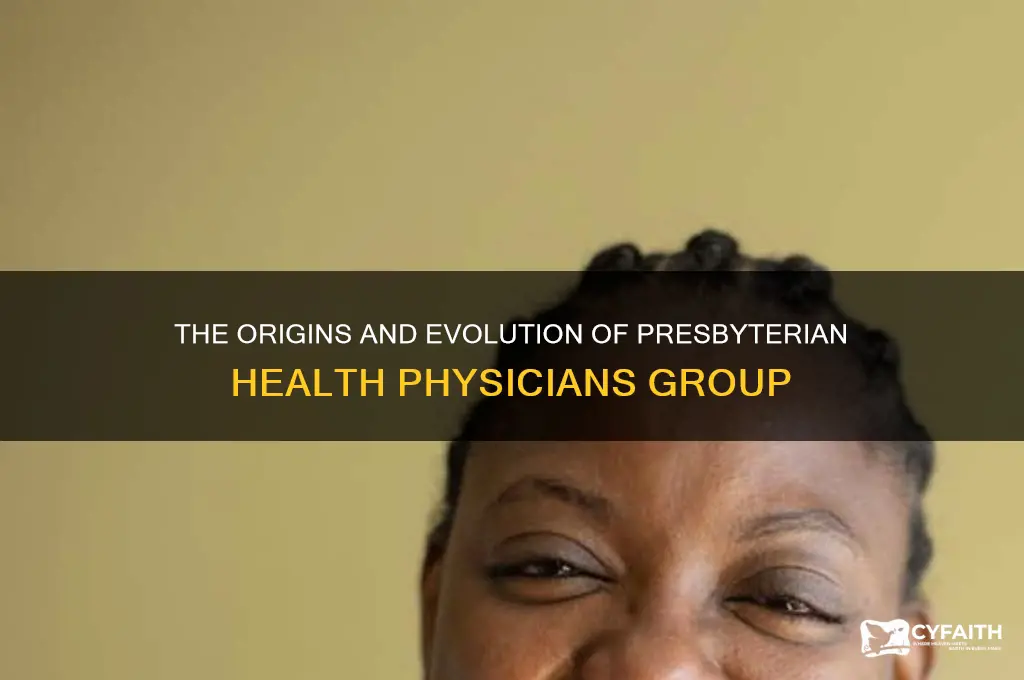 when did presbyterian health physicians group