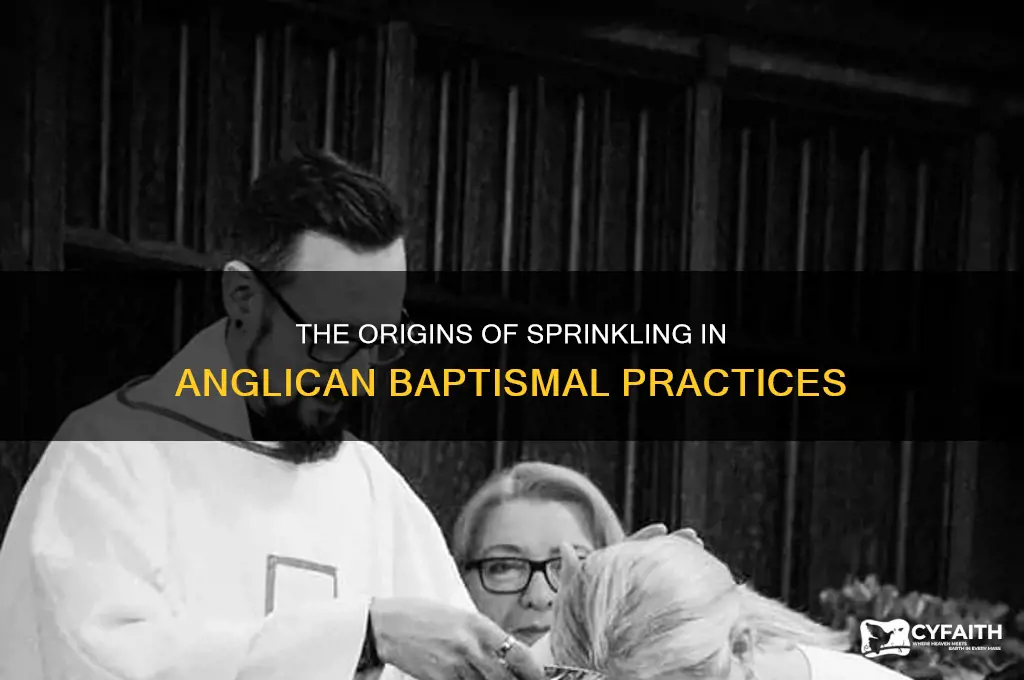when did the anglican church start sprinkling
