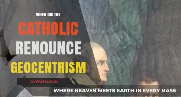 The Catholic Church's Geocentrism Renunciation: A Historical Overview