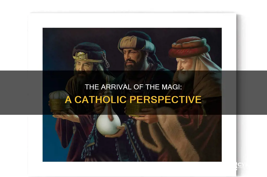 when did the magi arrive catholic