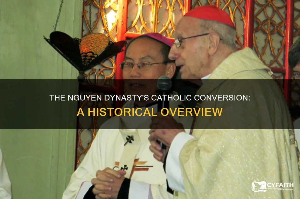 when did the nguyen dynasty become catholic